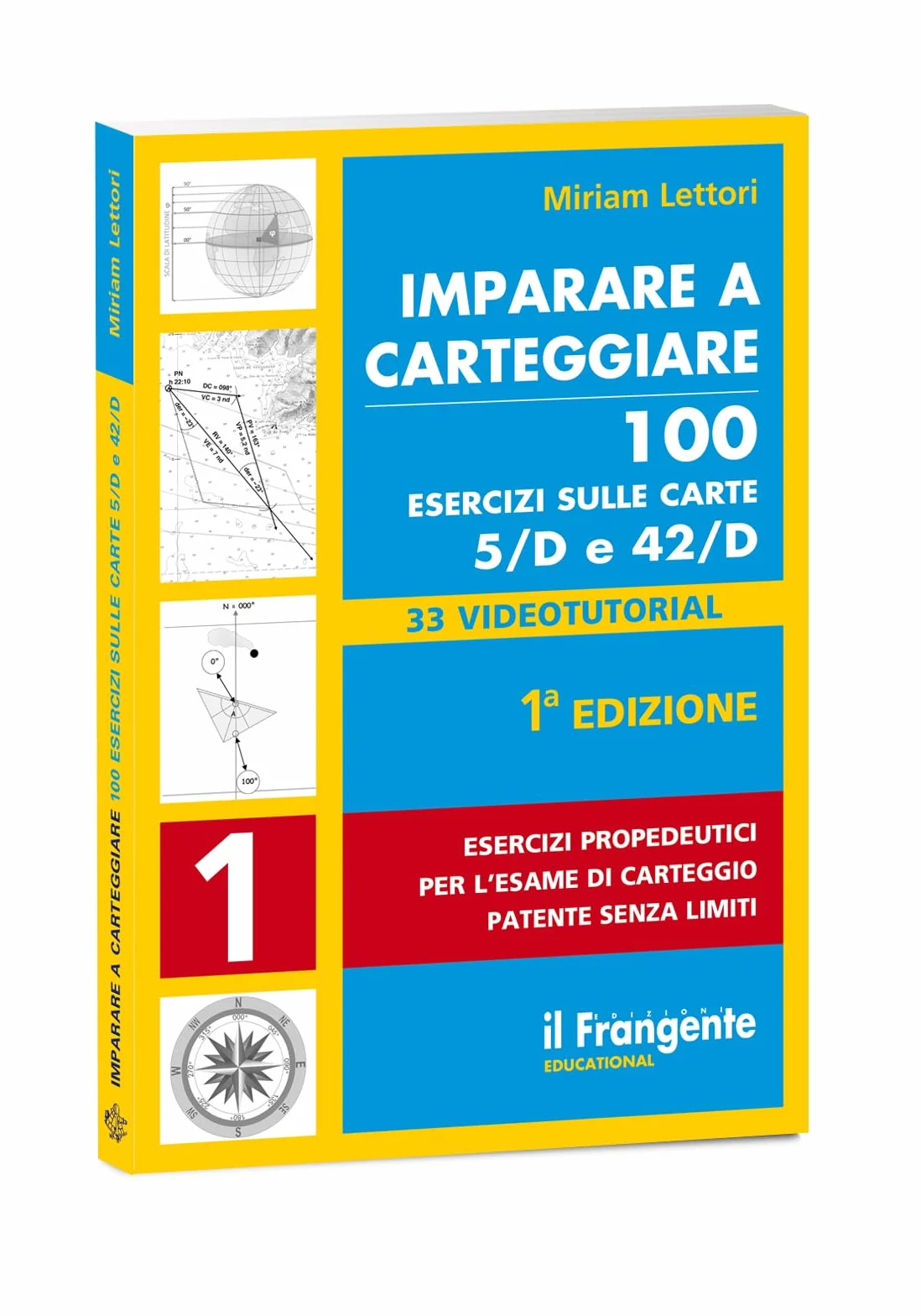 Kit di apprendimento al carteggio Nautico Esercizi sulle Carte 5/D e 42/D Corredo Il Frangente STR 08