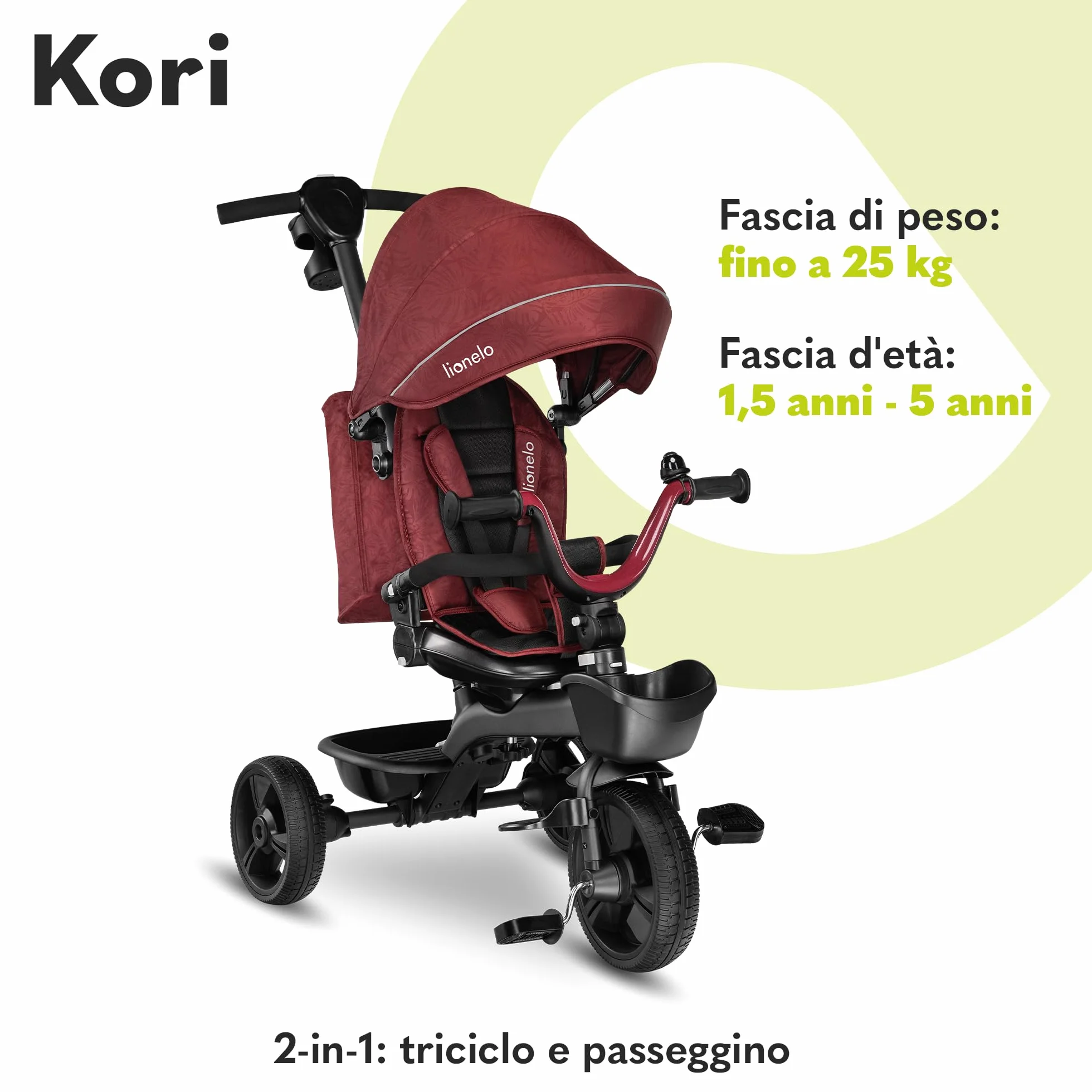 LIONELO Kori Triciclo Evolutivo per Bambini da 1.5 Anni fino a 25 kg Sedile Girevole 360° Telaio ultraleggero in lega di magnesio, Pneumatici resistenti, Maniglione per genitori e Accessori